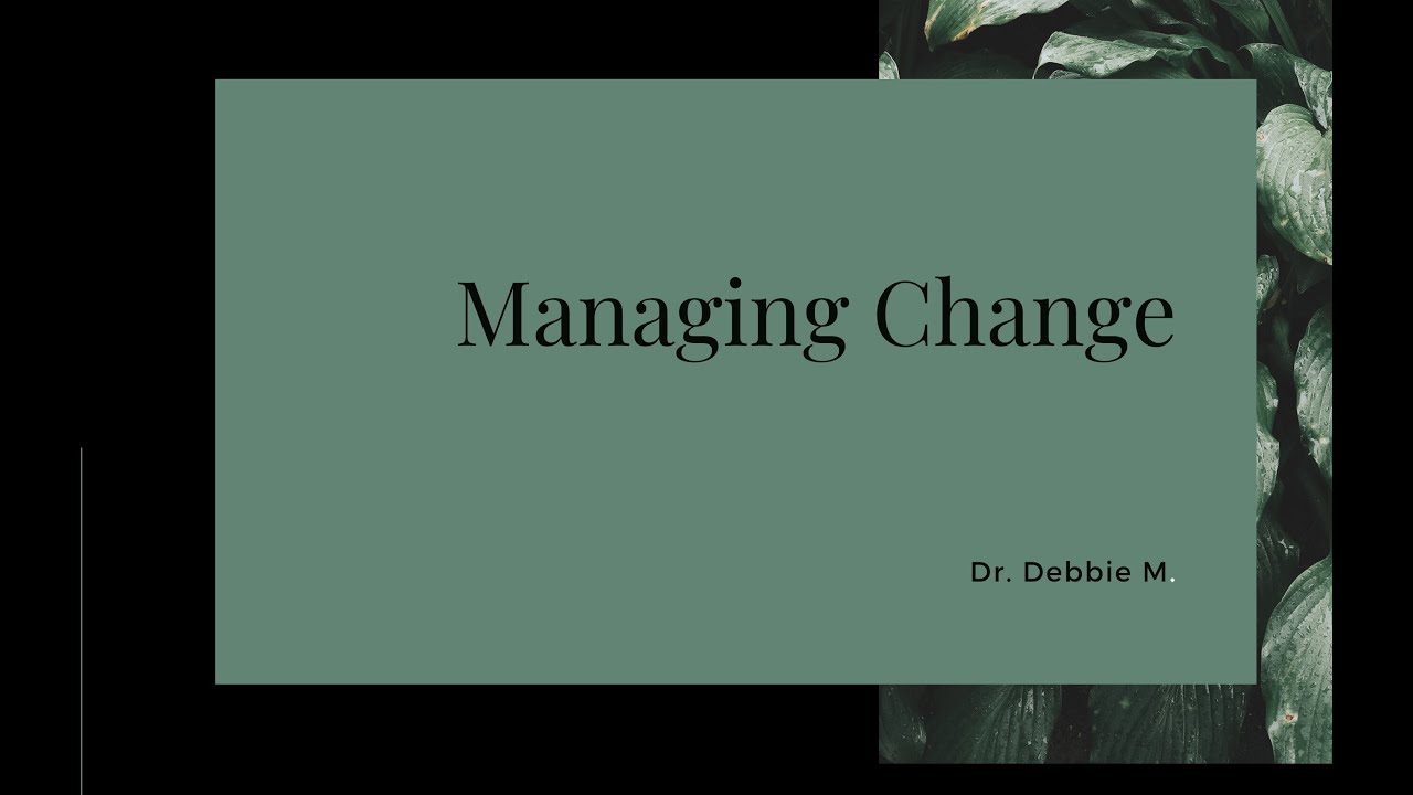 Managing Change