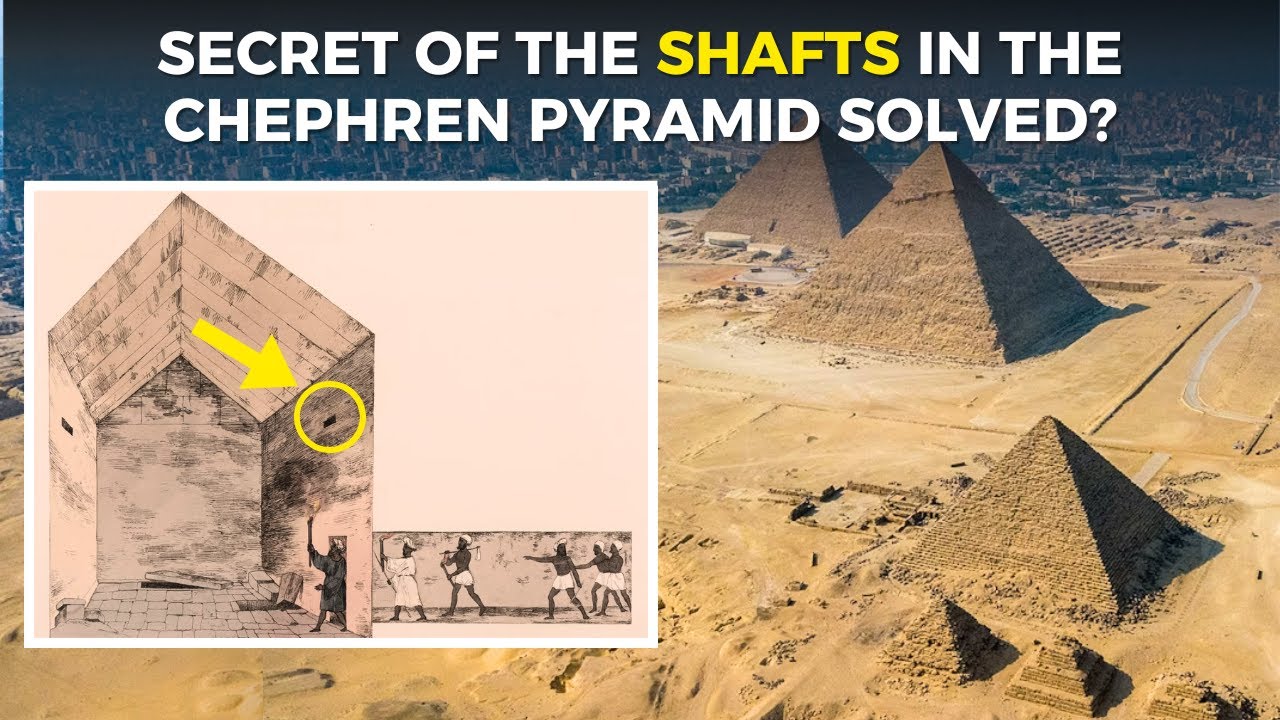 Solve the Mystery of the Shafts in the Chephren Pyramid!