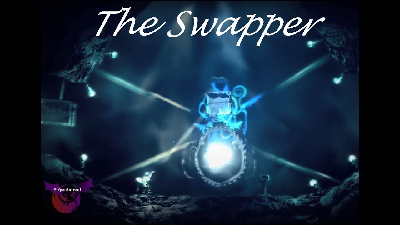 [PC] The Swapper (Présentation)