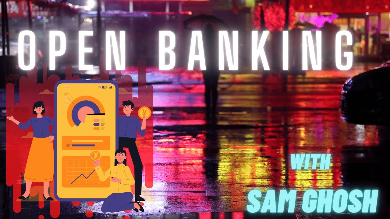Are Banks sharing your data? | Open Banking with Sam Ghosh | The Banking Beyond Show | Emerging Tech