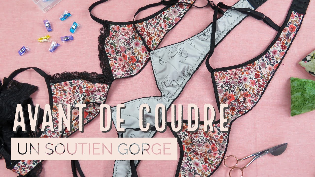 Avant de se lancer dans la couture de lingerie | TUTO COUTURE
