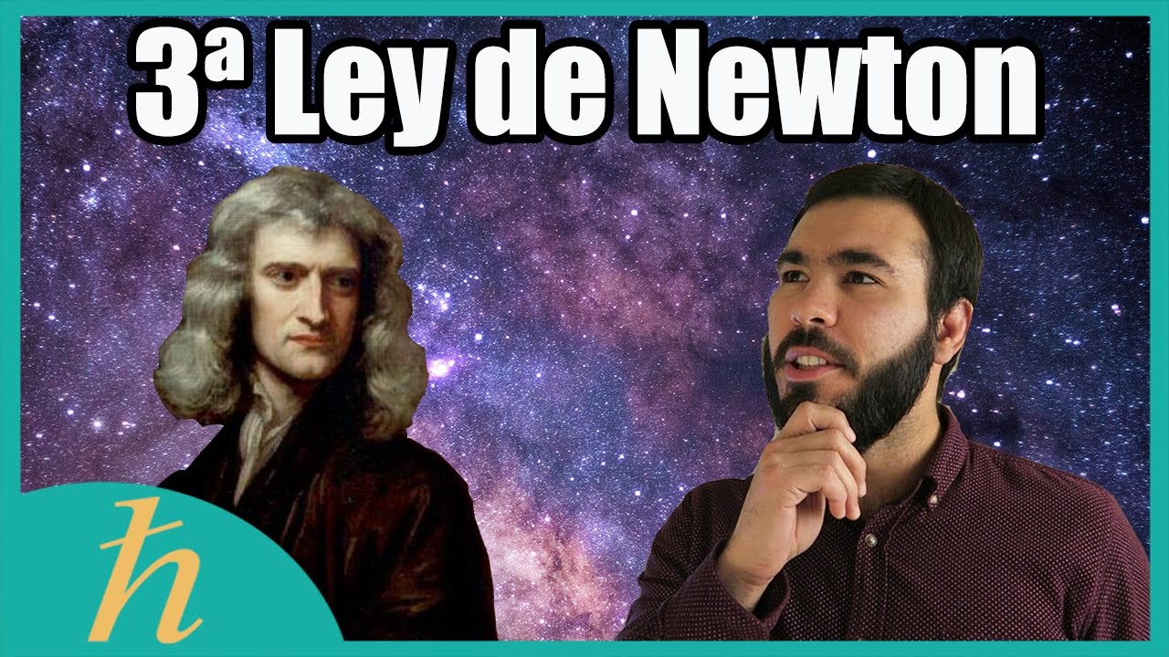 La tercera ley de Newton