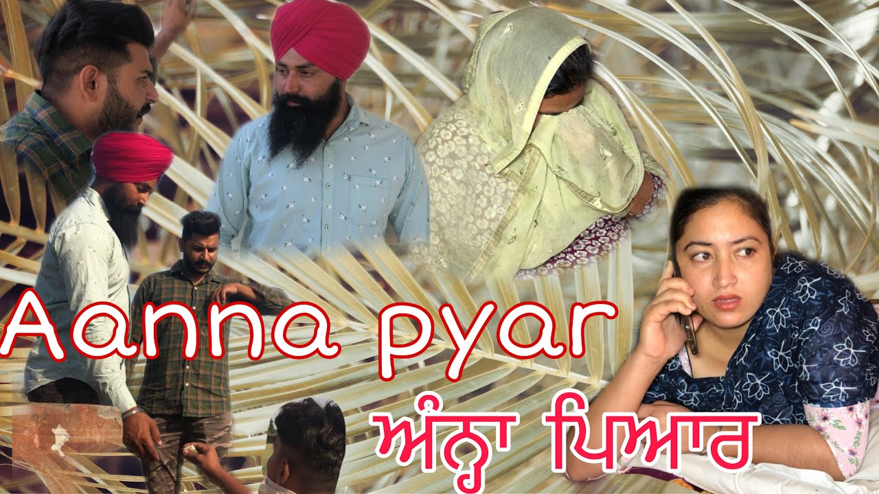 Blind love1,Aanna pyar, ਅੰਨ੍ਹਾ ਪਿਆਰ 1