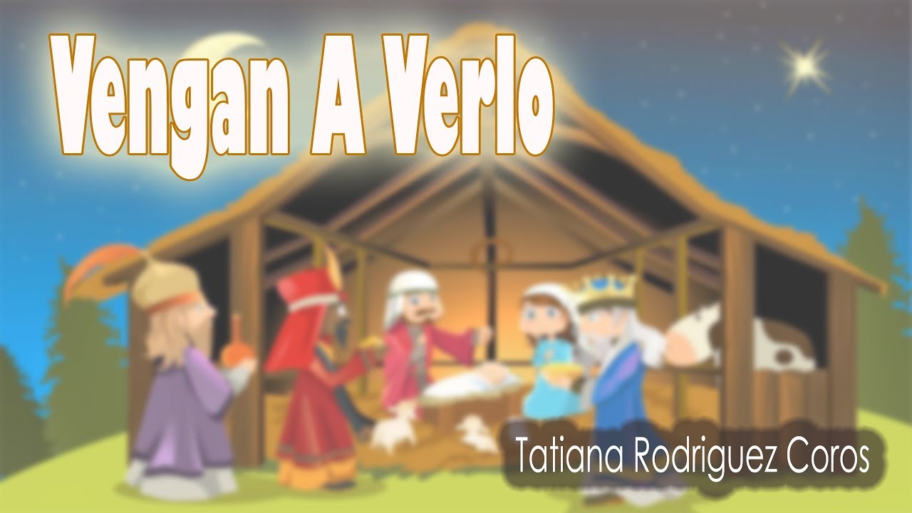 Vengan A Verlo - Tatiana Rodriguez