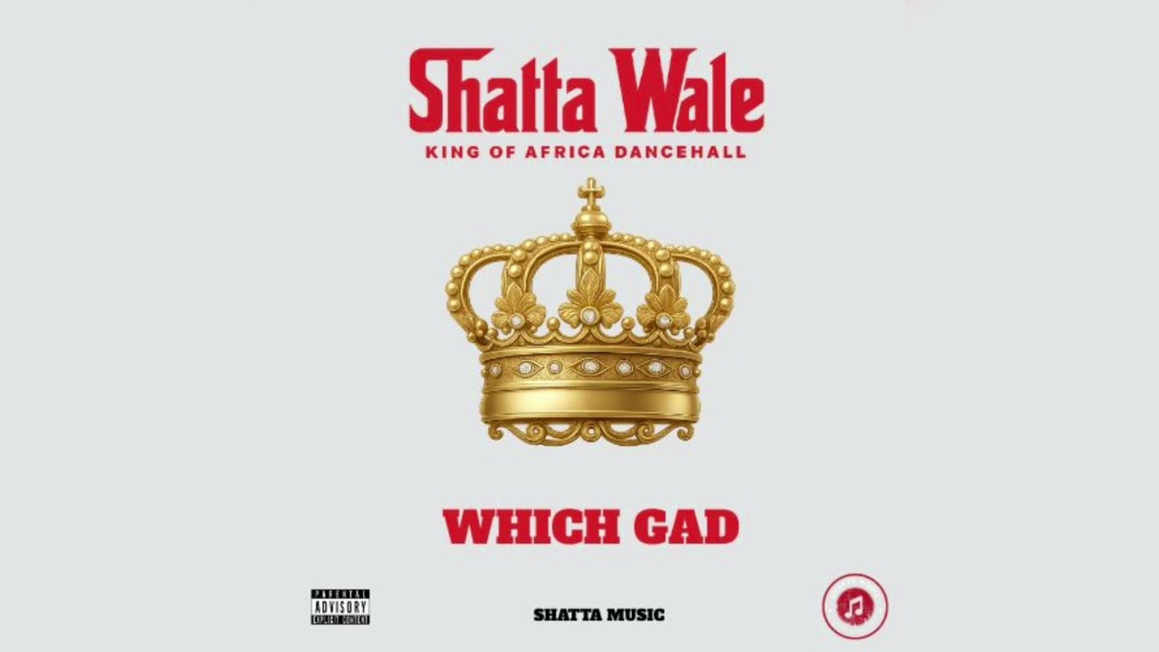Shatta Wale - Which Gad (Audio Slide)