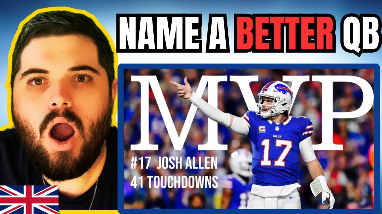 British Guy Reacts to Josh Allen's 24-25 MVP Highlights For The First Time