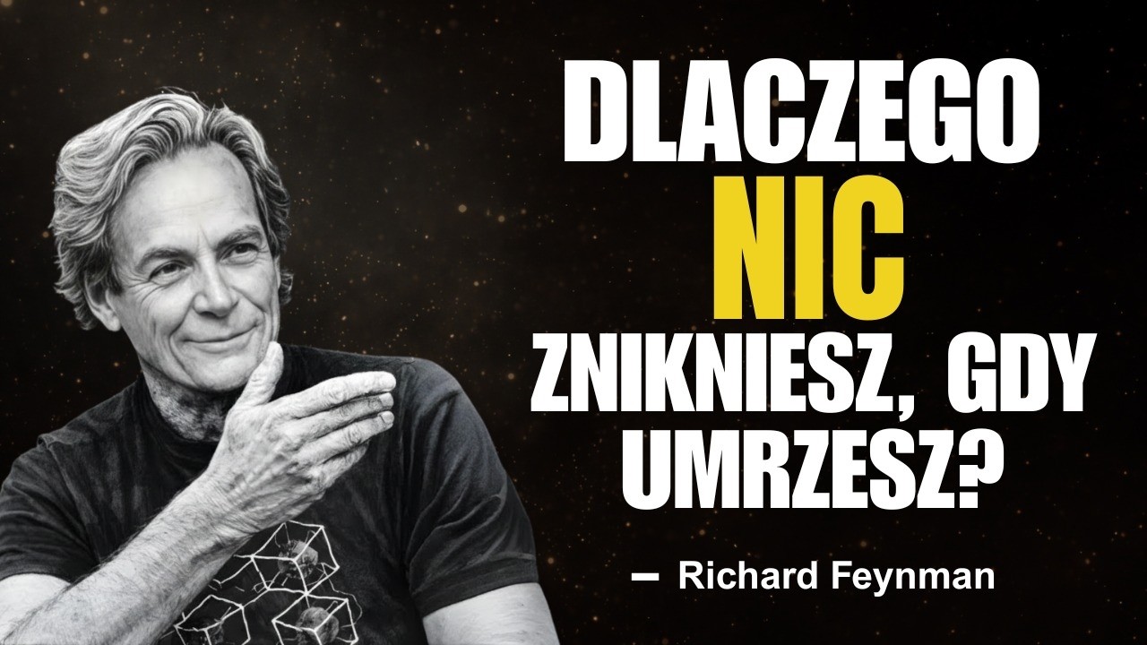 Co dzieje się z twoimi ATOMAMI po kremacji? — Fizyka śmierci Feynmana