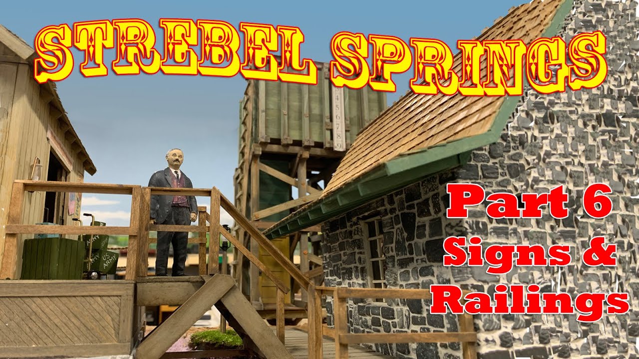 Freight Depot Signs and Railings - Building Strebel Springs part 6