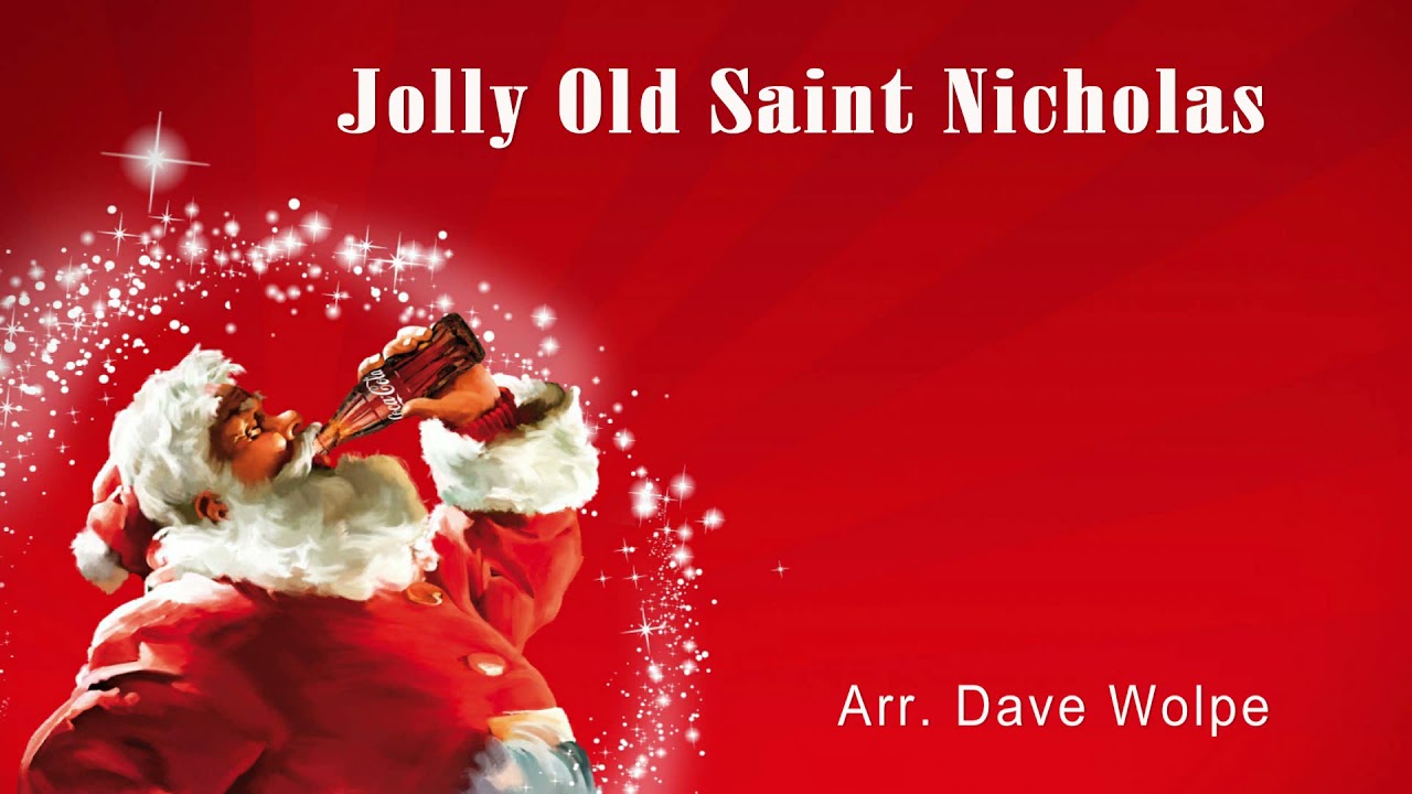 Jolly Old Saint Nicholas, Arr. Dave Wolpe