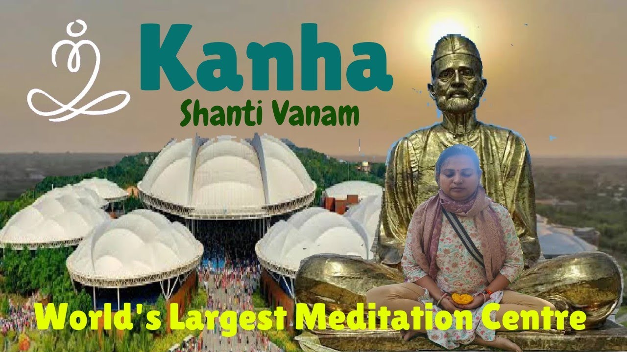 World Largest Meditation Centre: Kanha Shanti Vanam || Heart fullness