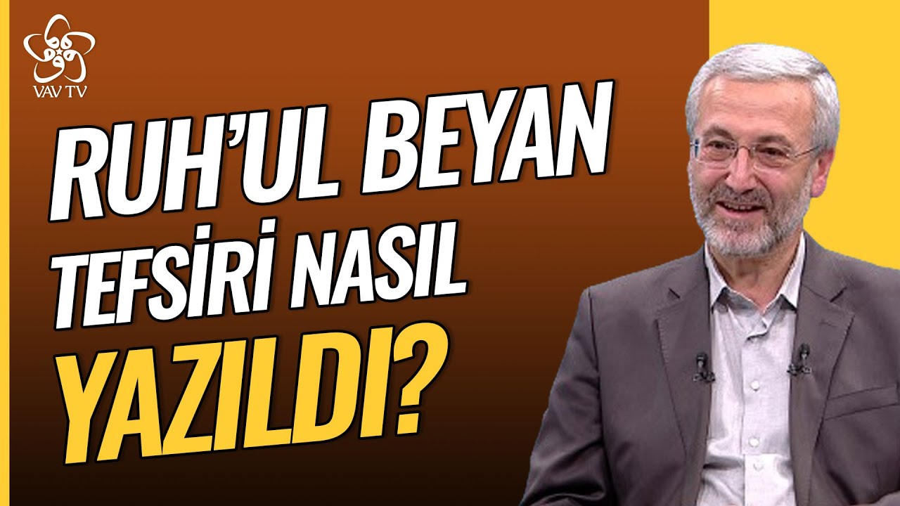 Ruh'ul Beyan Tefsiri Nasıl Yazıldı? | Prof. Dr. Ali Namlı Vav TV