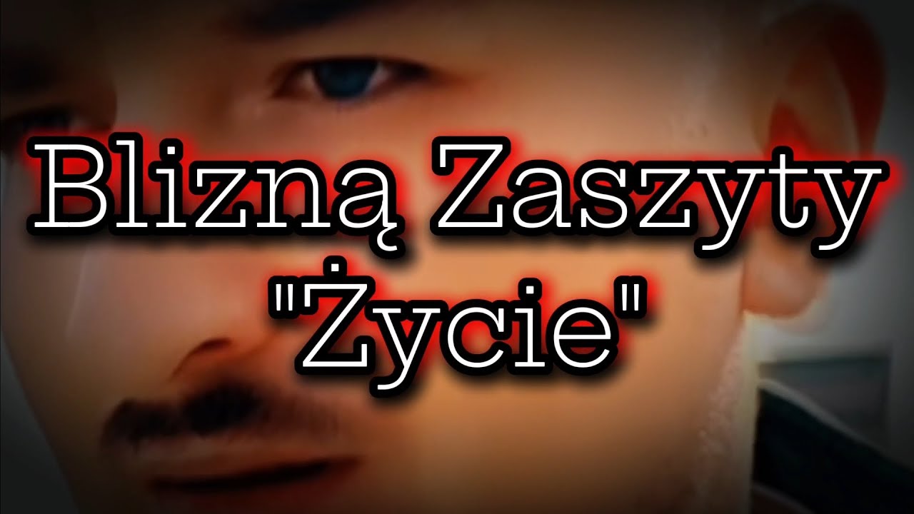 Blizną Zaszyty - Życie