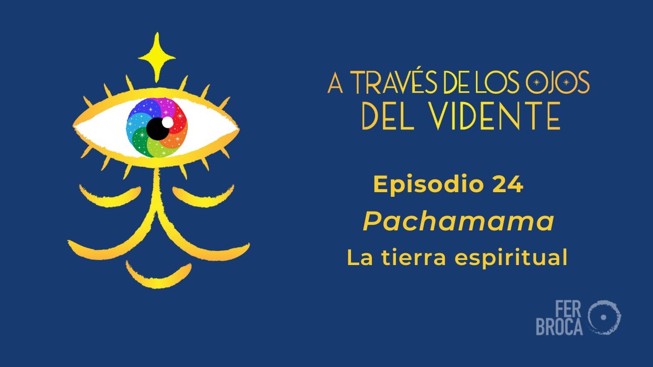 Pachamama - La tierra espiritual