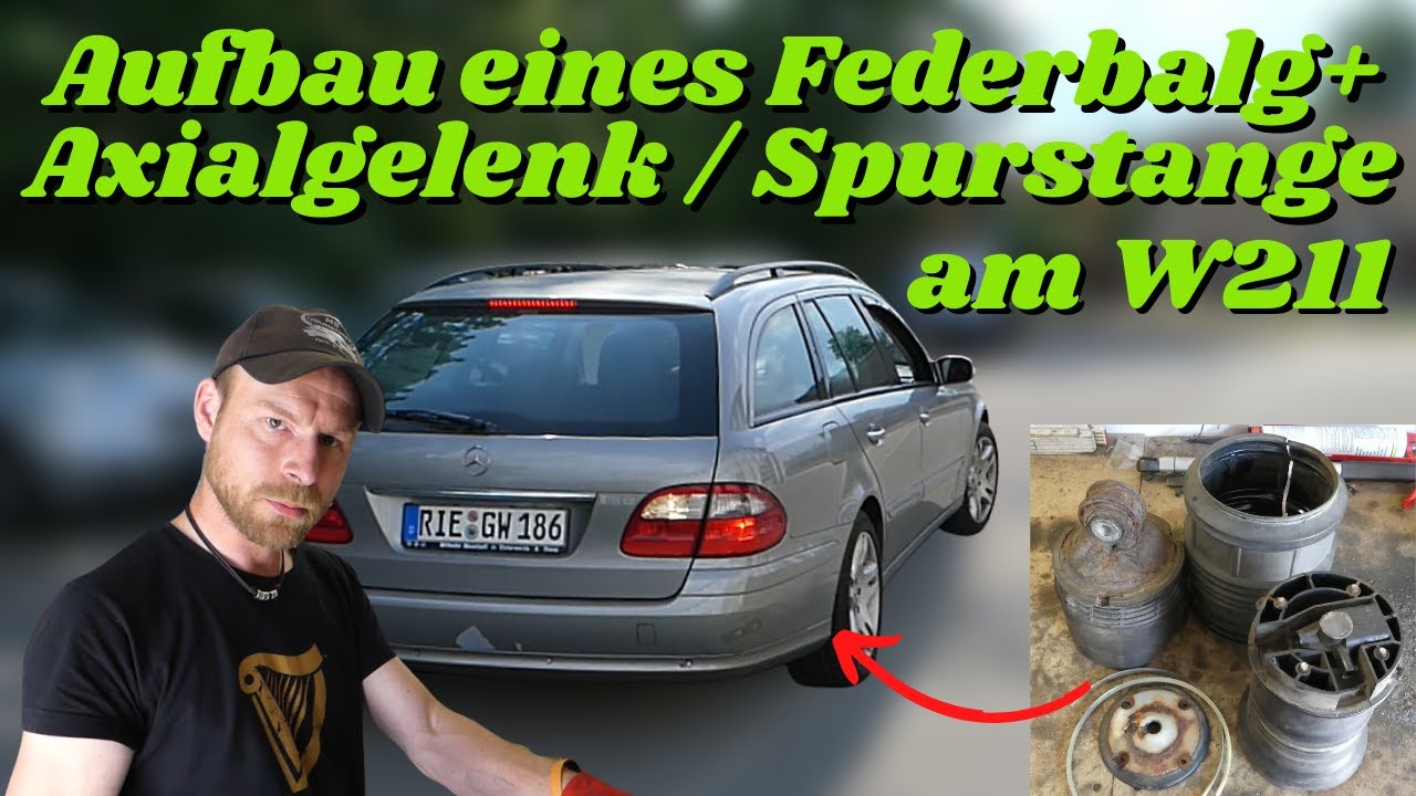 500€ für Federbalg zu teuer? Wir schauen nach! neue Spurstange und Axialgelenk für den Mercedes W211