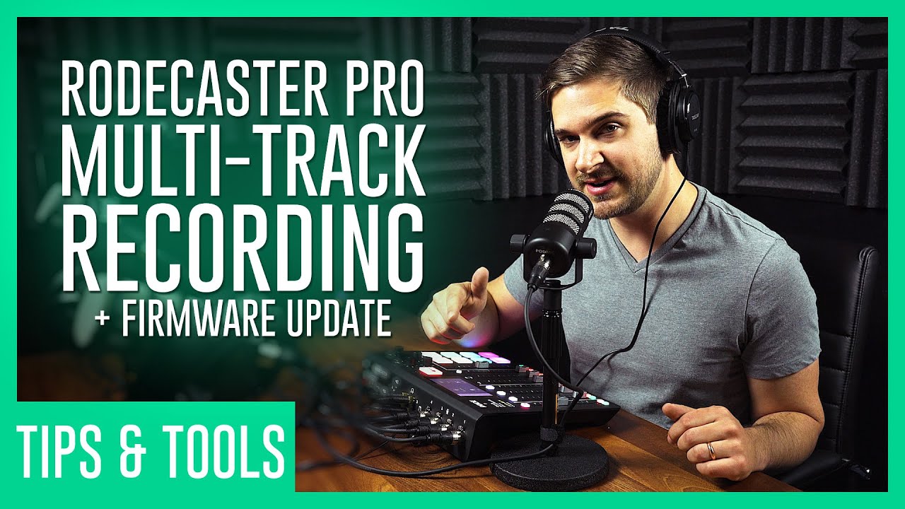 Rodecaster Pro - Multi-Track Podcast Recording + Firmware Update Tutorial
