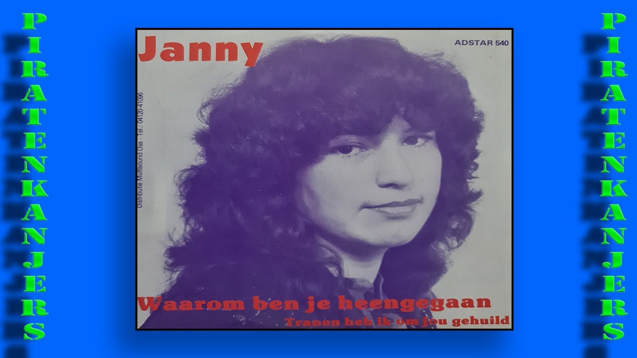 Janny - Tranen Heb Ik Om Jou gehuild