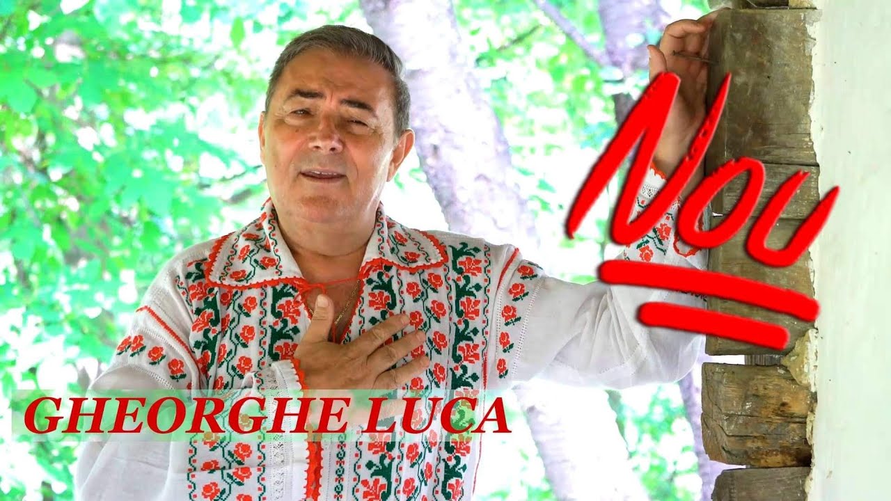 Gheorghe Luca - Inima sa ma tii tare (NOU)