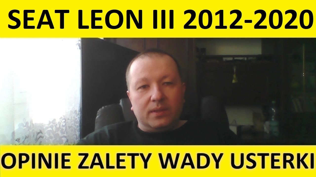 Seat Leon III opinie, recenzja, zalety, wady, usterki, awarie, jaki silnik, spalanie, ceny, używane?