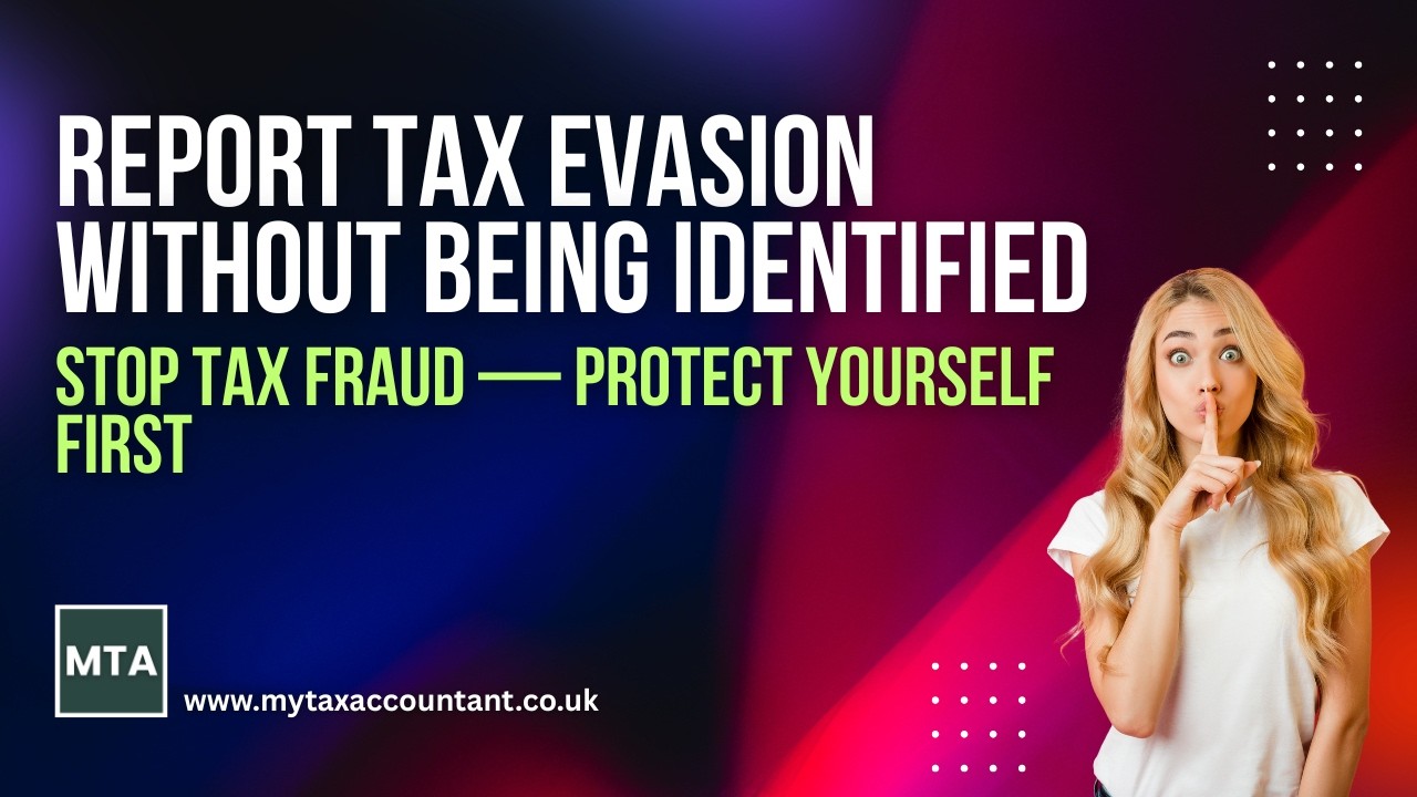MTA: Anonymous HMRC Reports 2026 WARNING — What Happens After You Report Someone for Tax Evasion