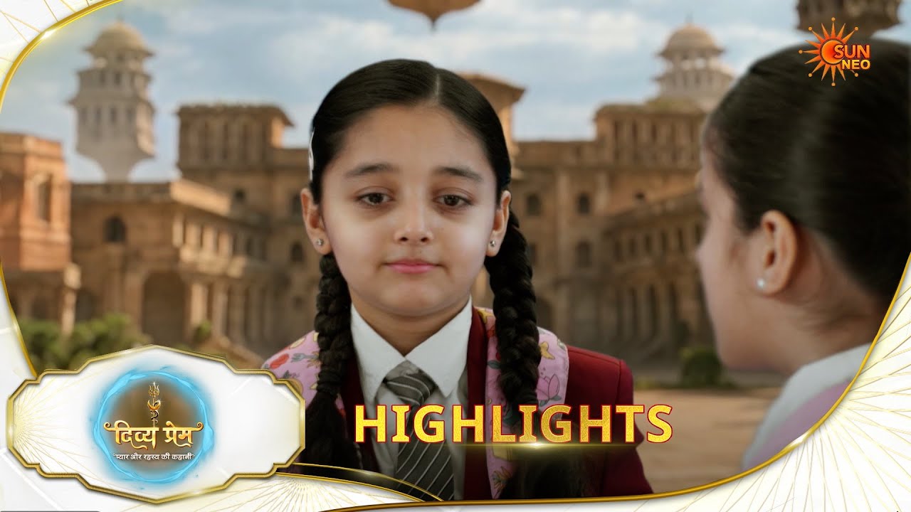 Divya Prem | Highlights | 16 Apr 2026 | Hindi Serial | Sun Neo