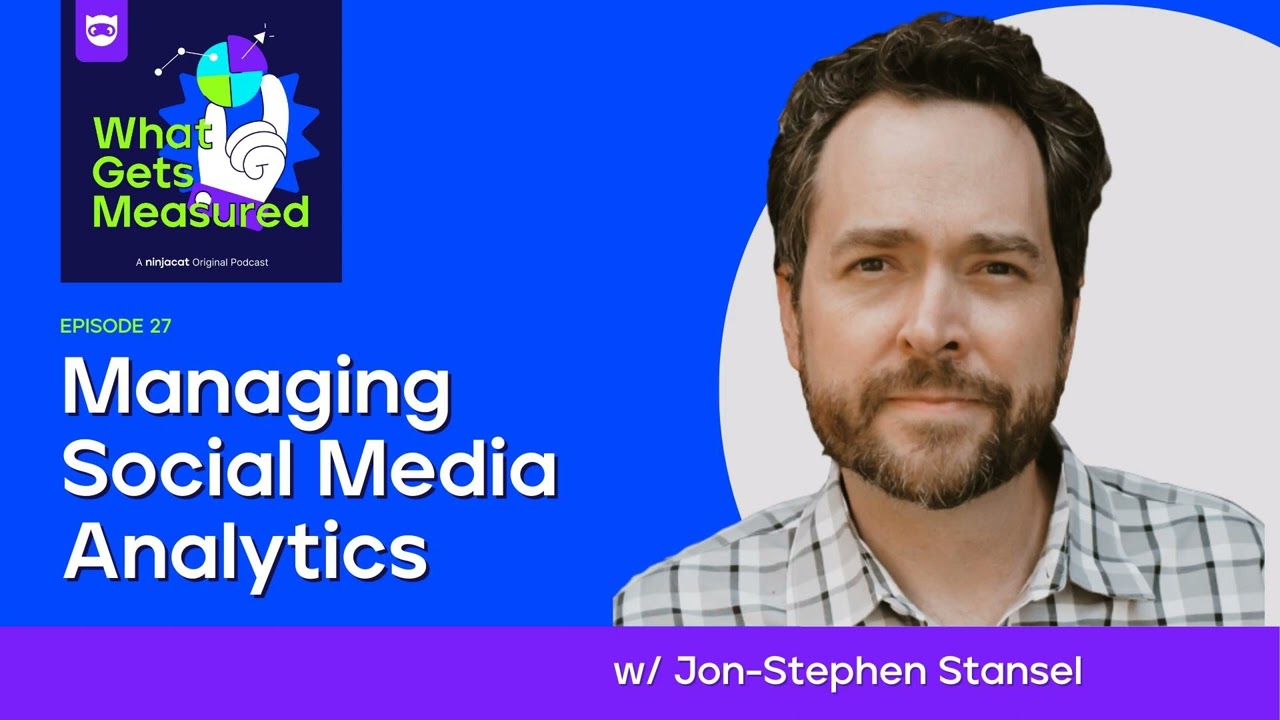 Managing Social Media Analytics | Jon-Stephen Stansel