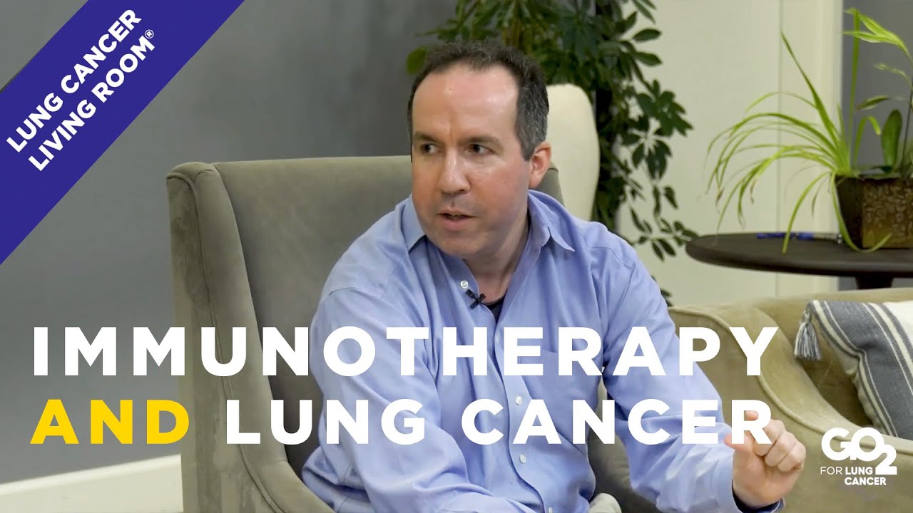 Immunotherapy's Impact on Lung Cancer | 02.18.25 | Lung Cancer Living Room™