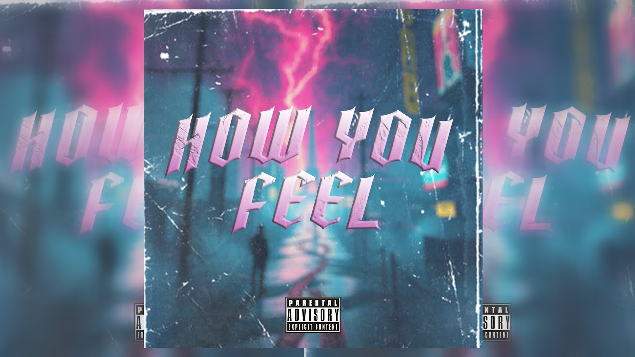 Webster - HOW YOU FEEL (PROD THELEWIS)