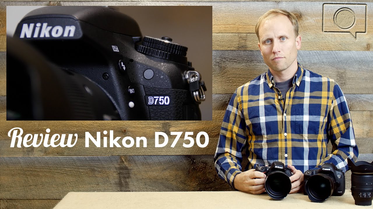Nikon D750 Review (vs D610, D810 & Canon 5D Mark III)