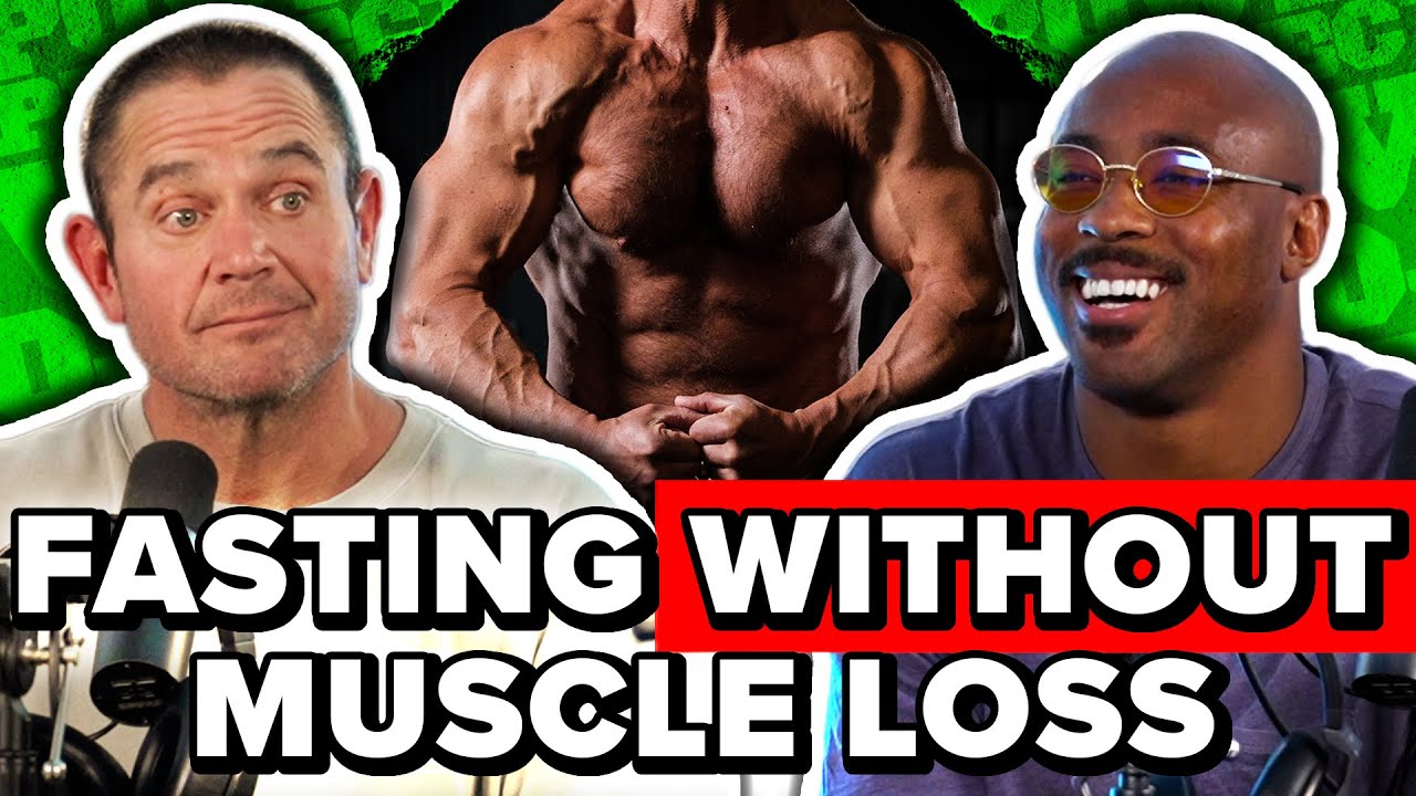 A Practical Approach To Fasting (No Muscle Loss)
