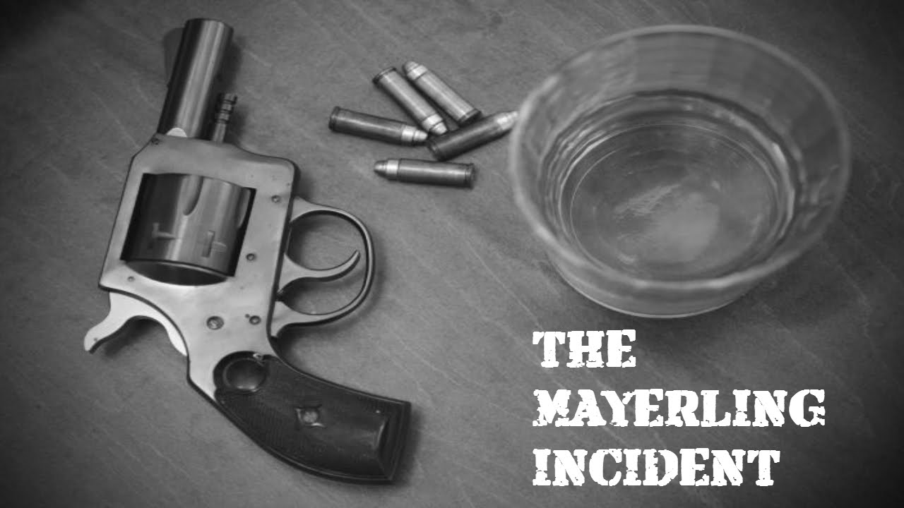 Unsolved Mysteries: The Mayerling Incident
