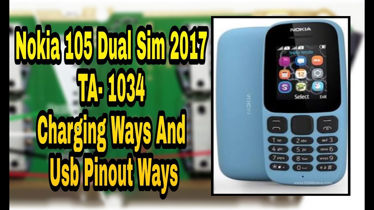 Nokia 105 TA-1034 Charging & USB Pinout Ways