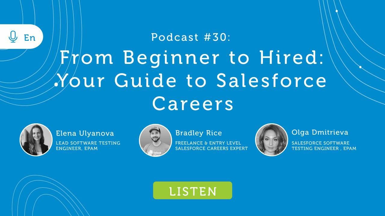 Episode #30: From Beginner to Hired: Your Guide to Salesforce Careers