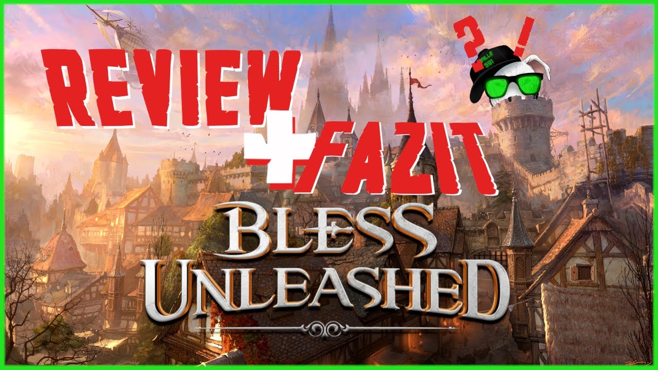 Bless Unleashed | Das beste Free2Play MMORPG 2021? | Fakten und Fazit [Deutsch]