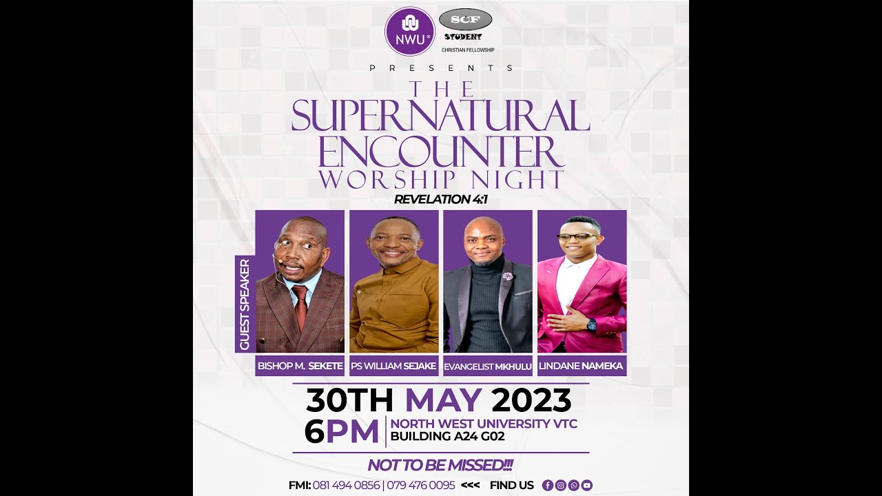 Evangelist Mkhulu | Ps William Sejake | Lindane Nameka | The Super Natural Encounter Worship Night