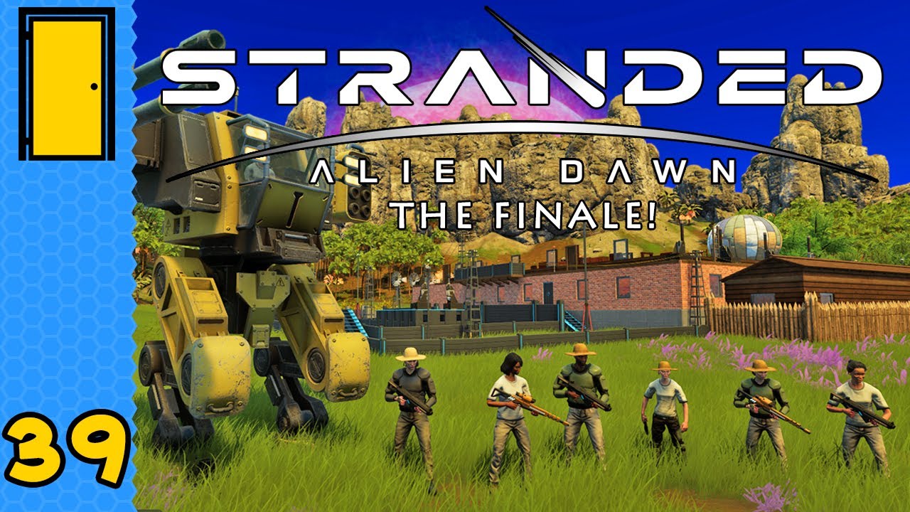Stranded No More - The Finale! | Stranded: Alien Dawn - Part 39 (Settlement Survival - Saltu Region)