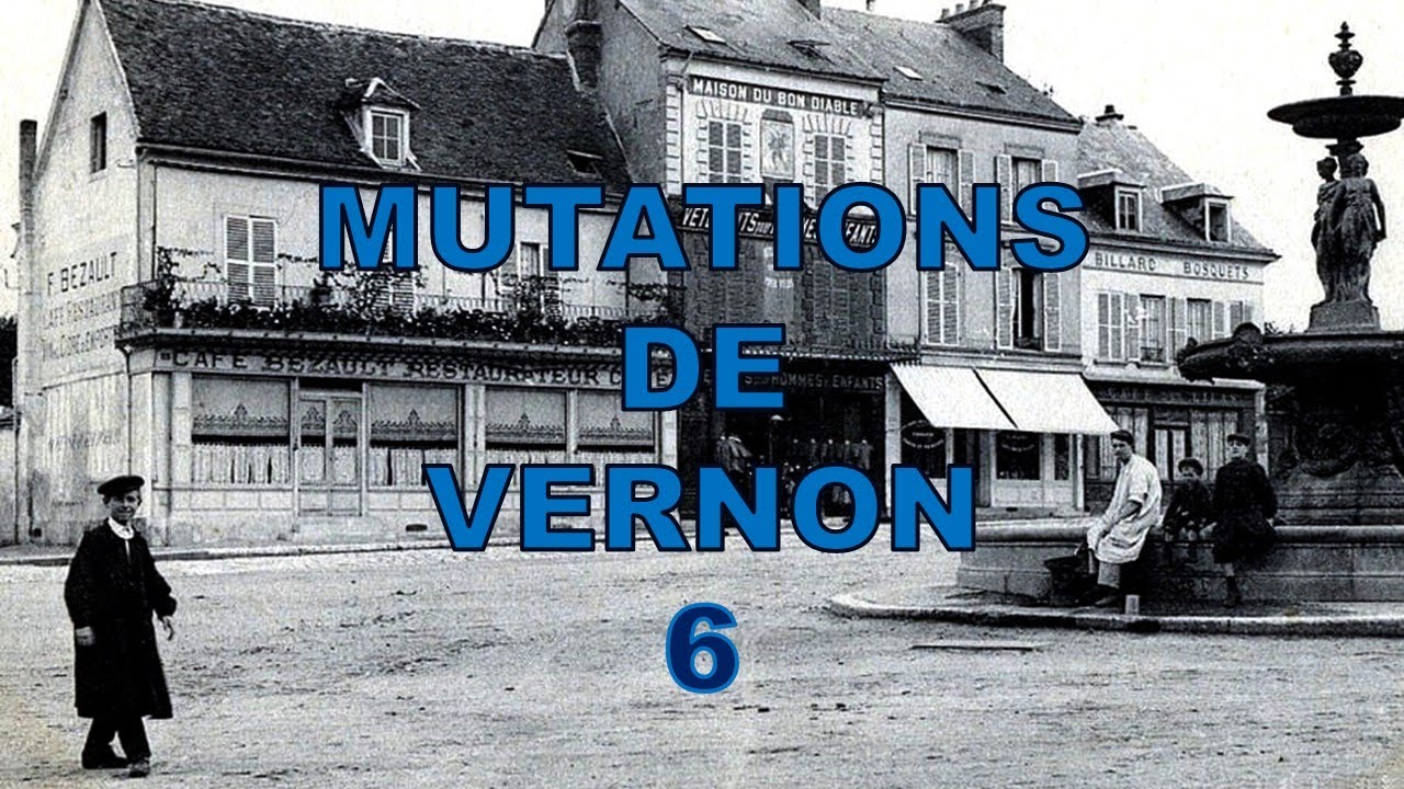 Mutations de Vernon 6