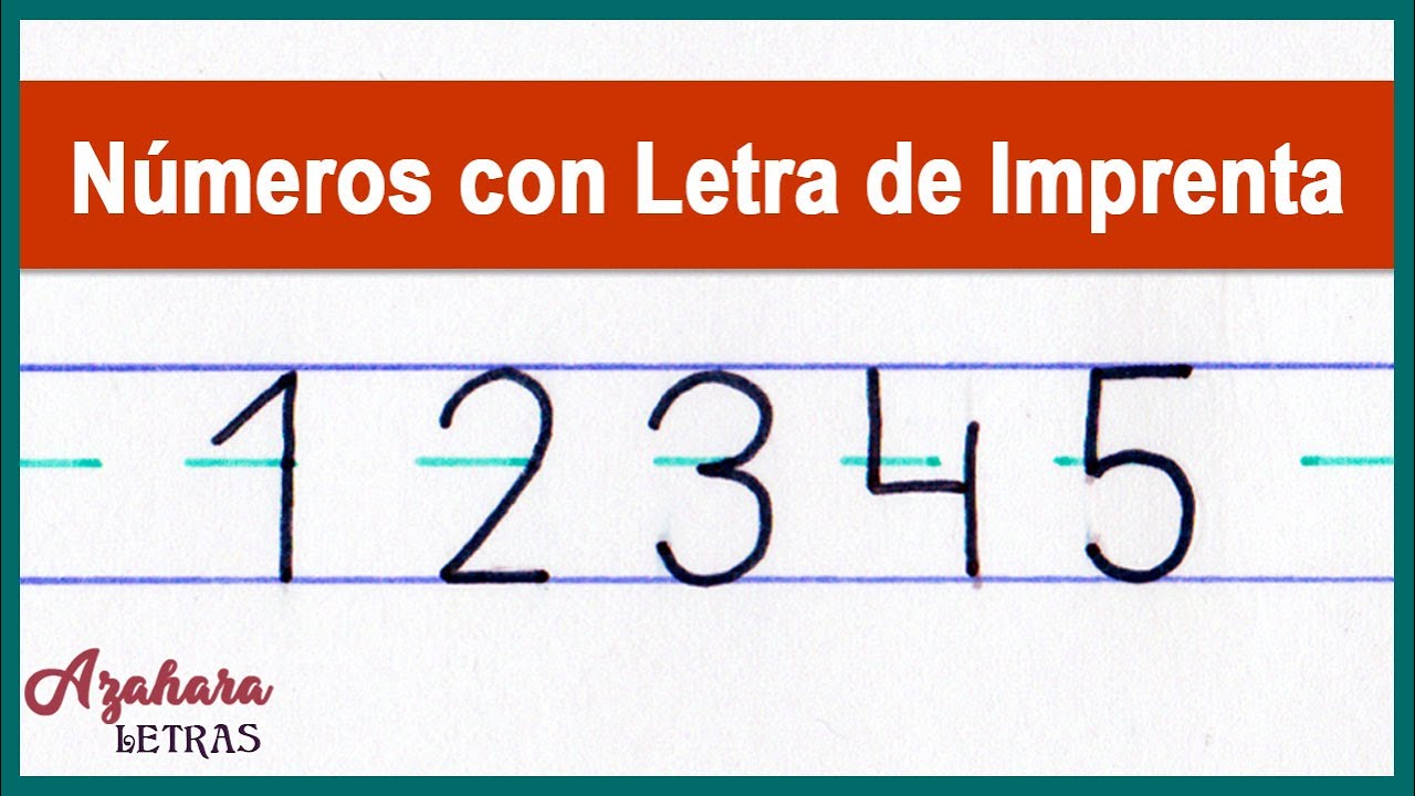Cómo Escribir los Números con Letra de Imprenta