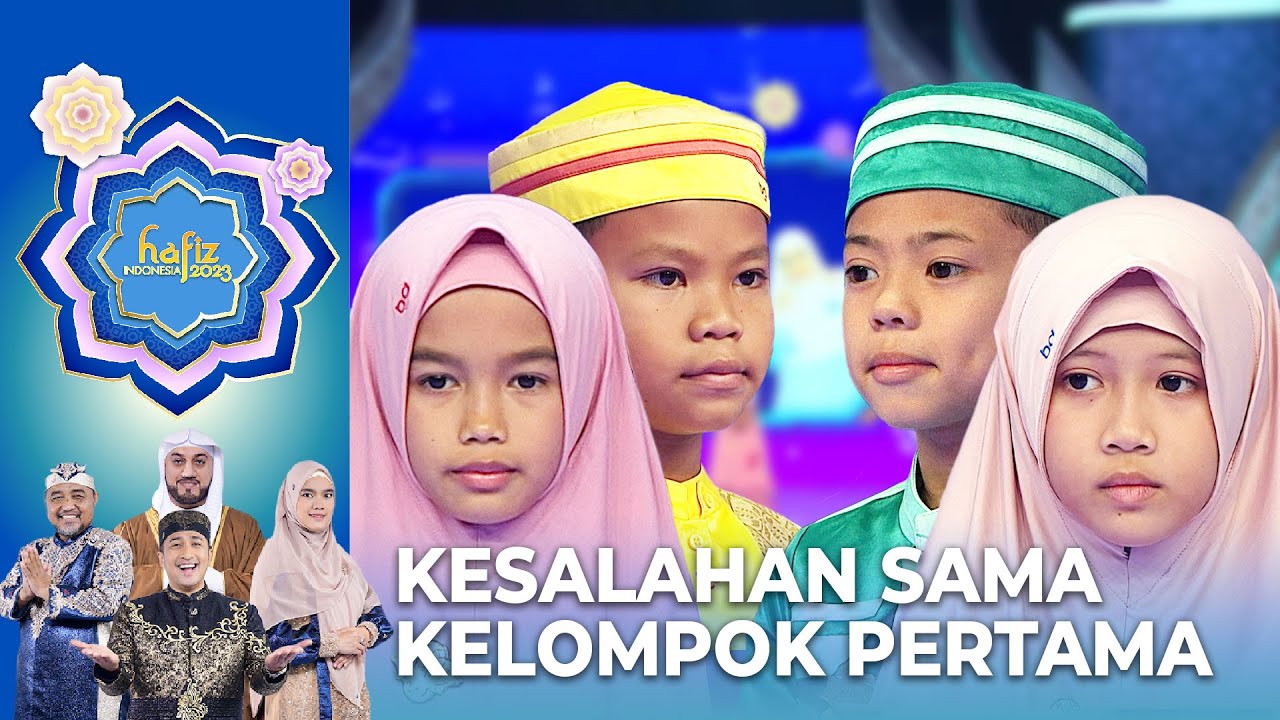 KESALAHAN YANG SAMA! Untuk Kelompok Pertama | HAFIZ INDONESIA 2023