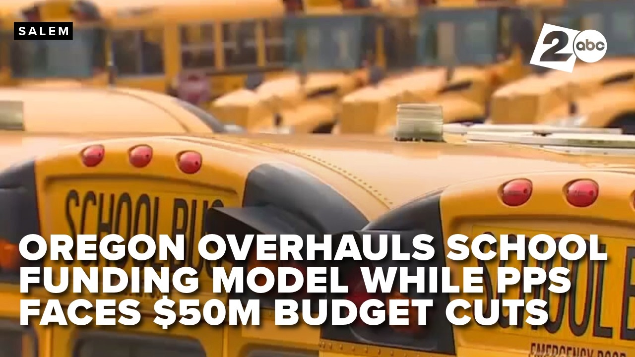 Oregon considers overhaul of school funding model while Portland Public Schools face $50M cuts