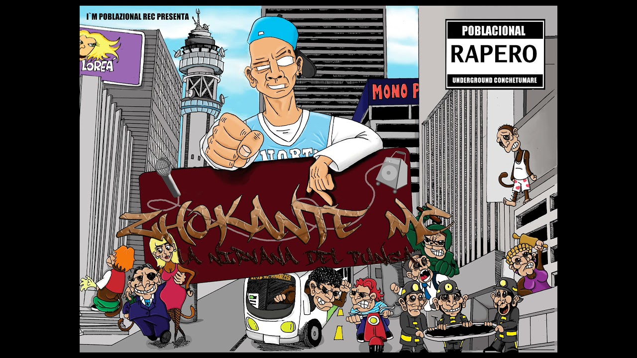 Zhokante MC - La Nirvana Del Punga (Full Disco)