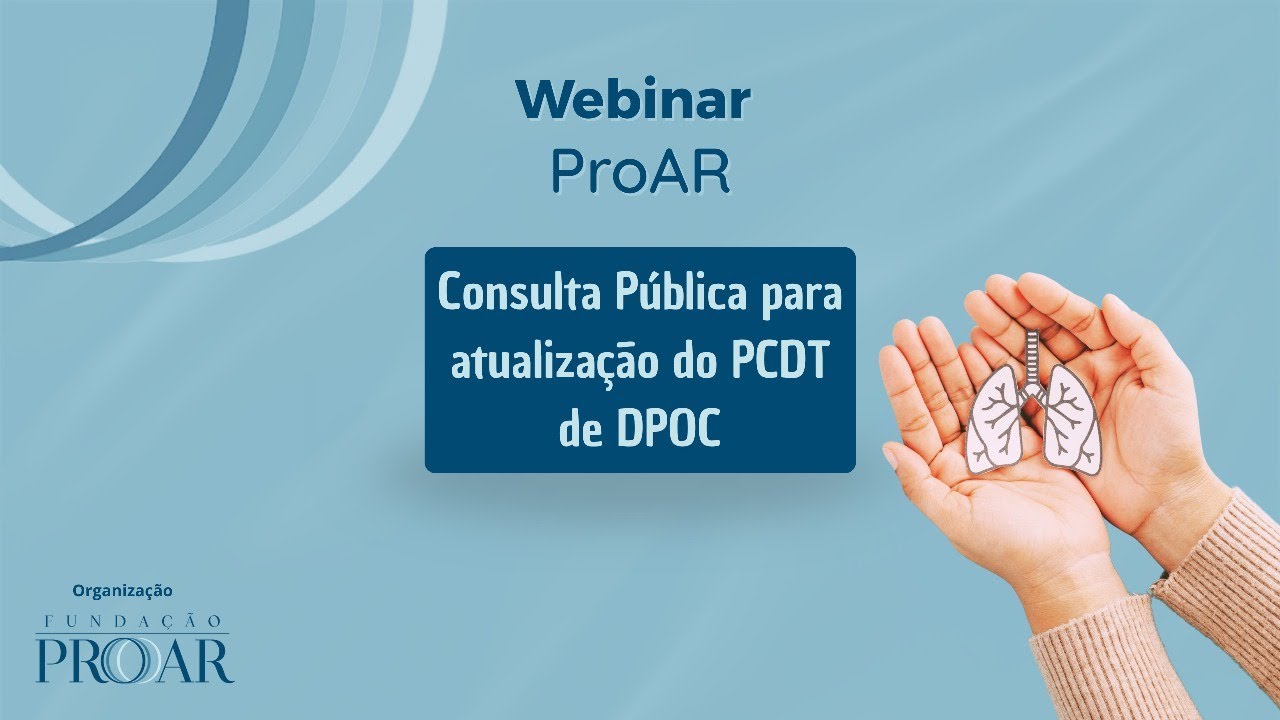Webinar sobre Consulta Pública para atualização do PCDT de DPOC