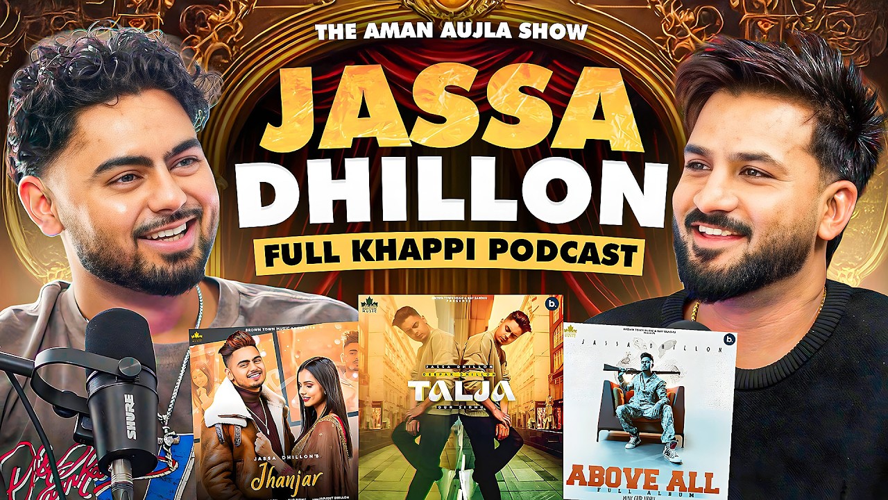Jassa Dhillon ਦਾ ਪਹਿਲਾ Exclusive Podcast in Canada | Aman Aujla 
