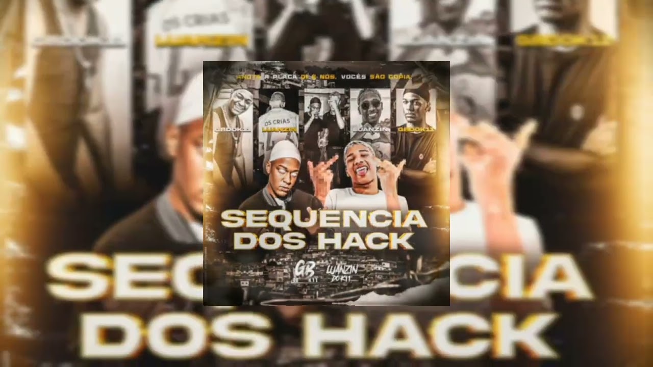 SEQUENCIA DOS HACK PART 2+1 { OS ÚNICOS ] DJ LUANZIN e DJ GB DO K11 Part3