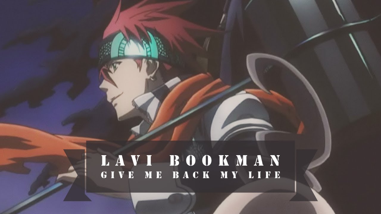 Lavi AMV - Give me back my life