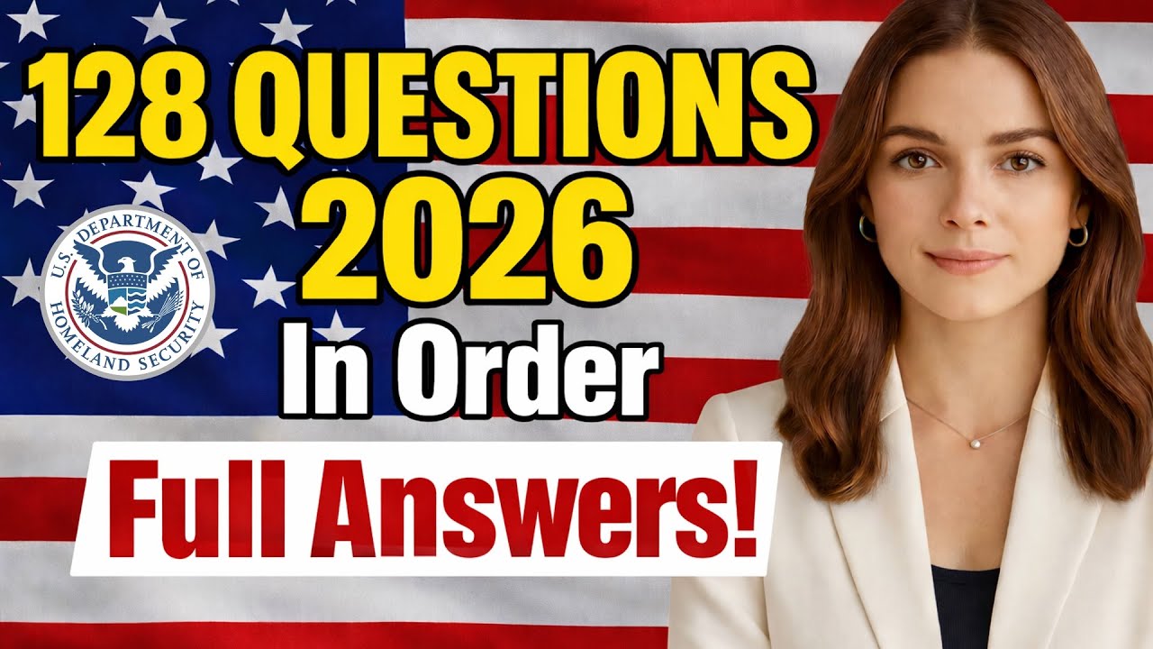 🛑 128 CIVICS QUESTIONS & ANSWERS 2026 -  USCIS Citizenship Intertview (In Order + Full Answers!)
