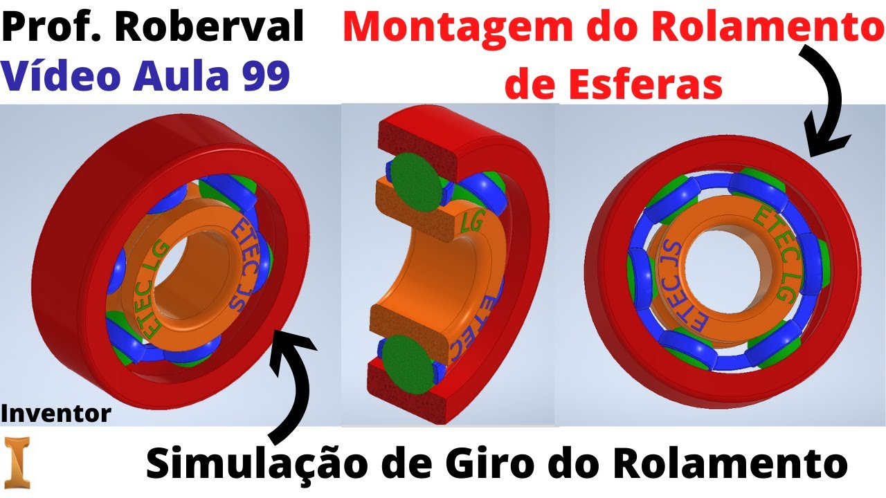 Aula 99 - Montagem e Simulação (Animação) de Giro do Rolamento no Inventor 2021.