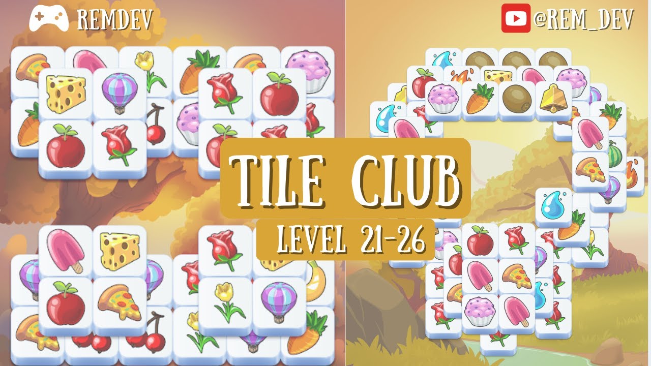 Mastering Tile Club Levels 21, 22, 23, 24, 25 & 26 Is EASY With This Trick