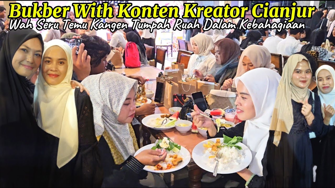 Wah SeHEBOH Ini.. Ikut BUKA PUASA BERSAMA Konten Kreator Cianjur