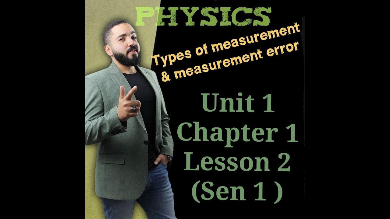 physics for senior 1 ( شرح درس Type of measurement & measurement error ) prof. Abdelrahman Magdy