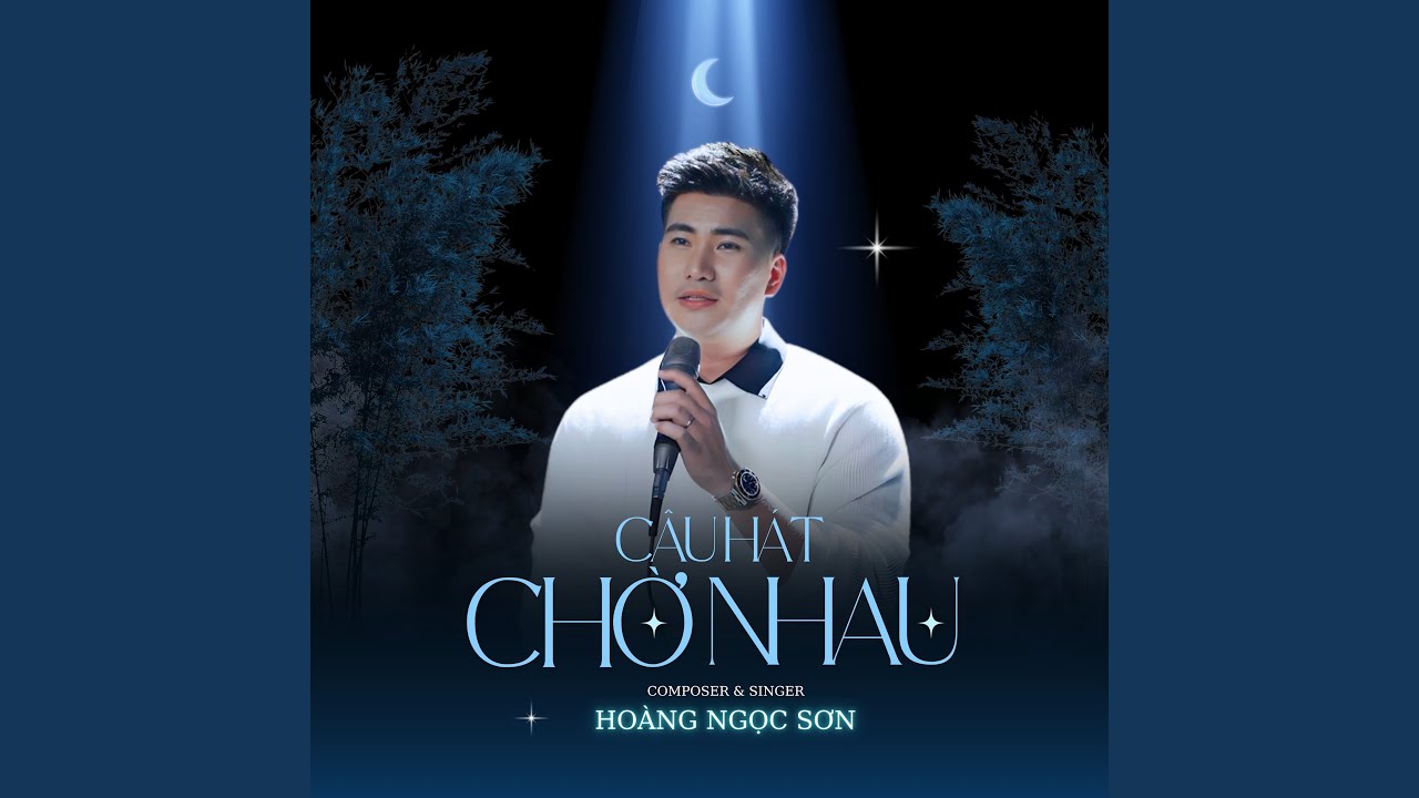 Câu Hát Chờ Nhau